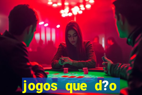 jogos que d?o dinheiro pix