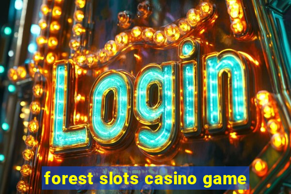 forest slots casino game