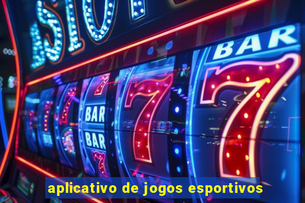 aplicativo de jogos esportivos