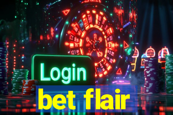 bet flair