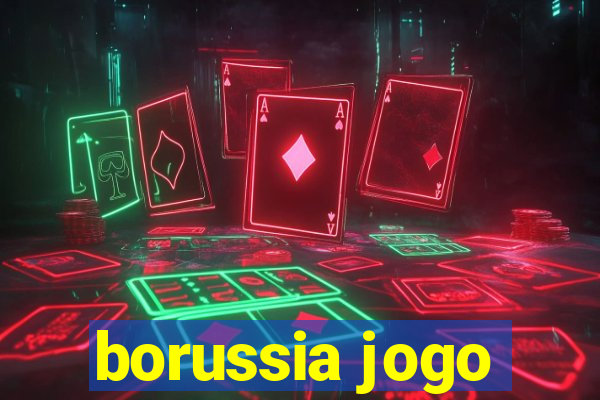 borussia jogo