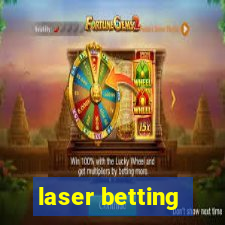 laser betting