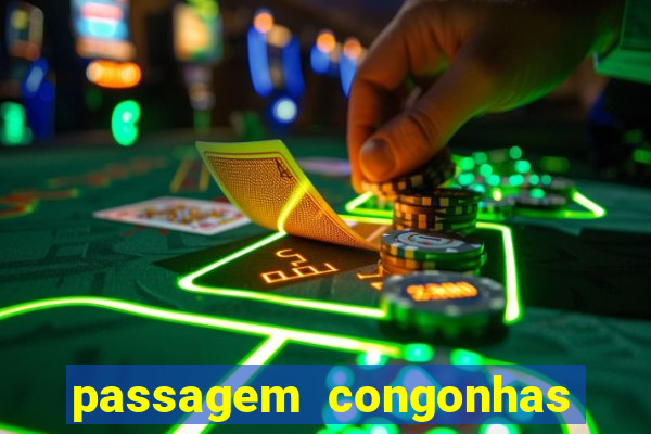 passagem congonhas santos dumont