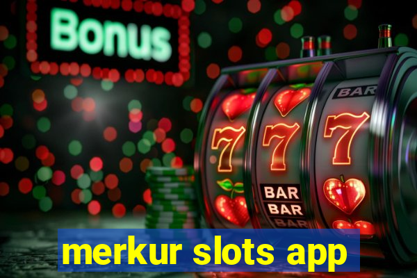 merkur slots app