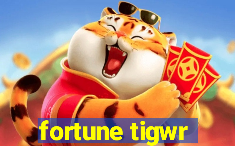 fortune tigwr