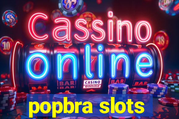 popbra slots