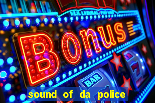 sound of da police by krs one