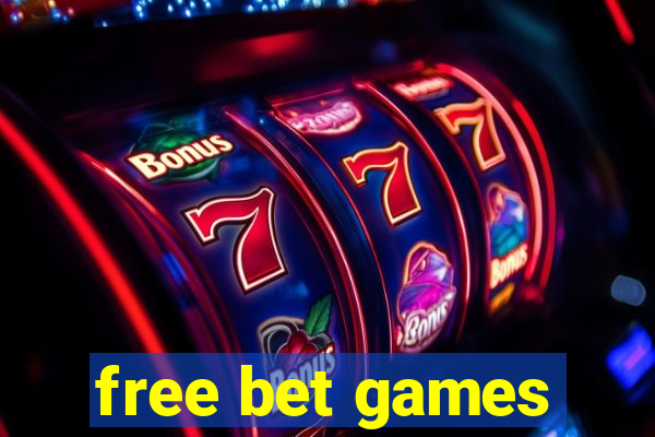 free bet games