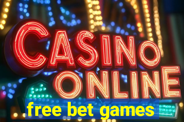 free bet games