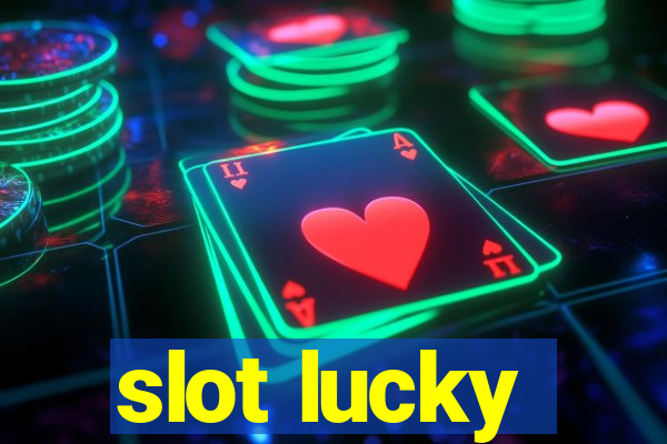 slot lucky