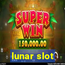 lunar slot