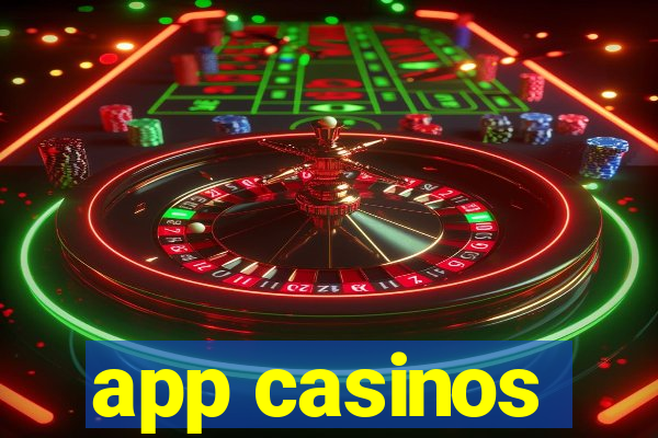 app casinos