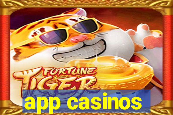 app casinos