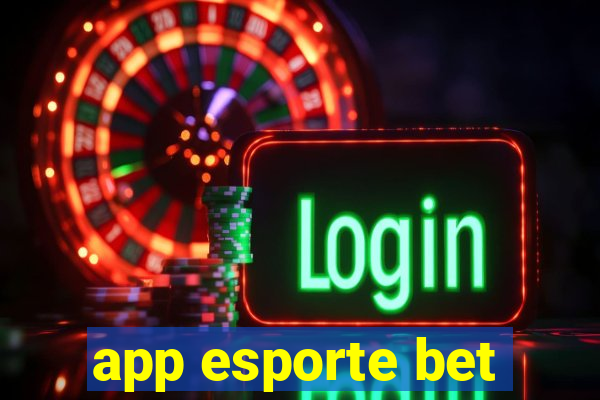 app esporte bet