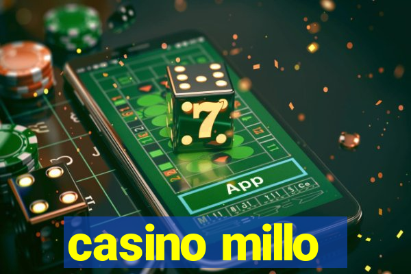 casino millo