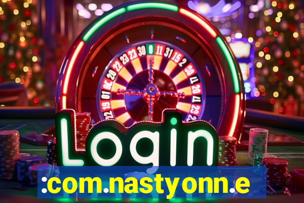 :com.nastyonn.esportes.apostas.online.casino.jogos