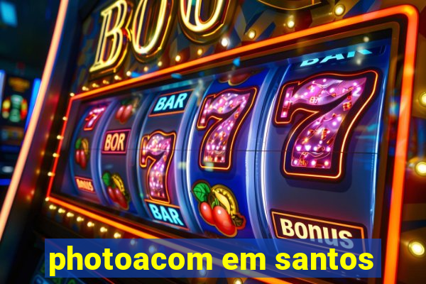 photoacom em santos