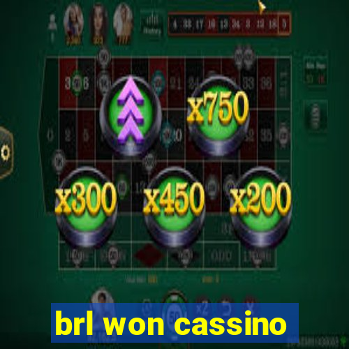 brl won cassino