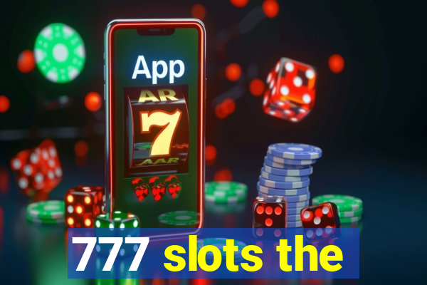 777 slots the