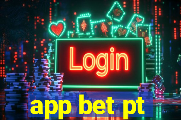 app bet pt