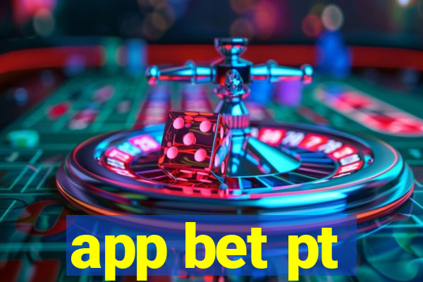 app bet pt