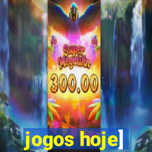 jogos hoje]