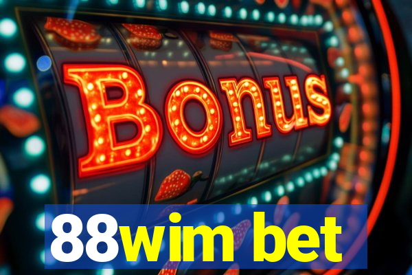 88wim bet