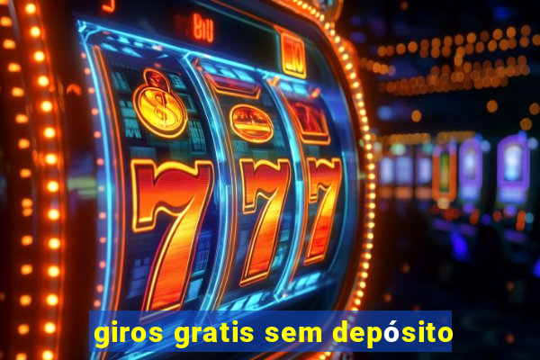 giros gratis sem depósito