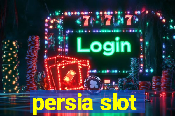 persia slot