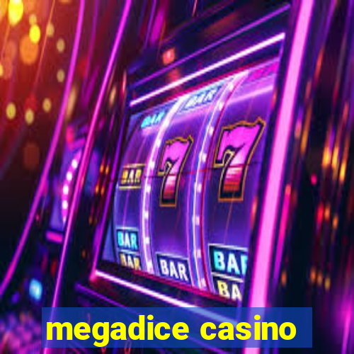 megadice casino