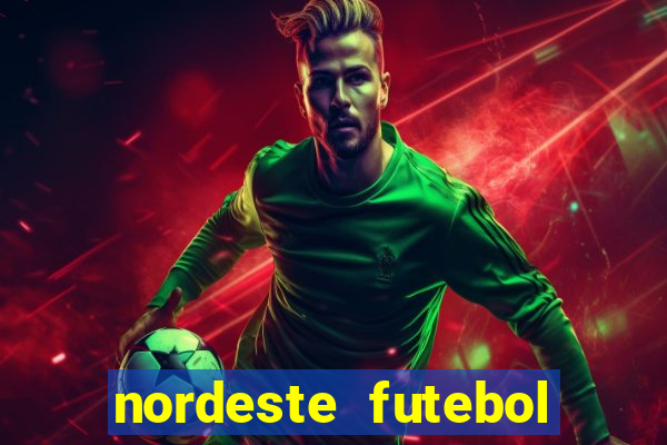 nordeste futebol vip net