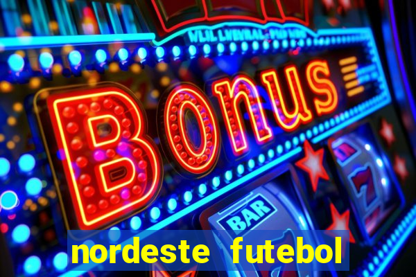 nordeste futebol vip net