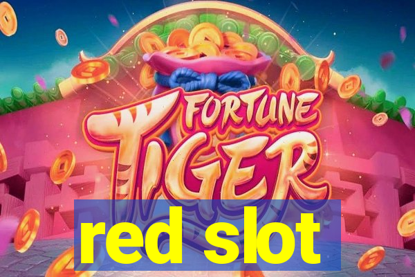 red slot