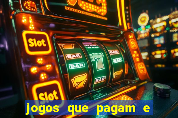 jogos que pagam e dao bonus no cadastro