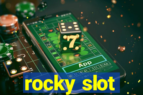 rocky slot