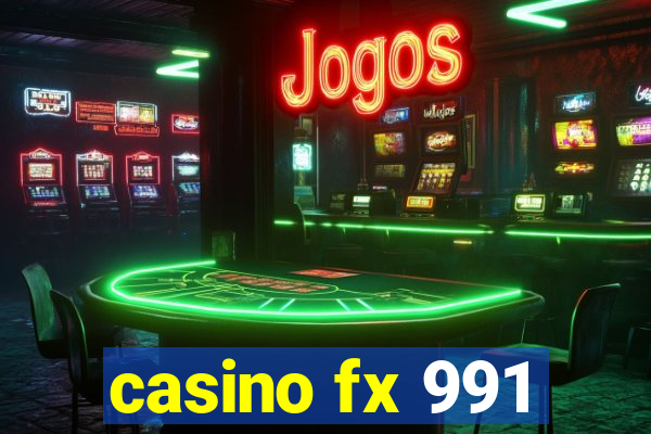 casino fx 991