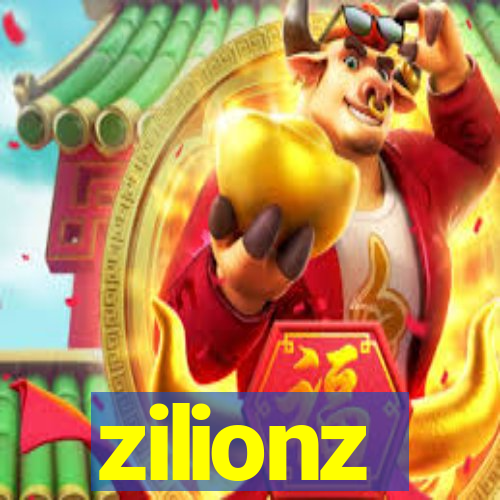 zilionz