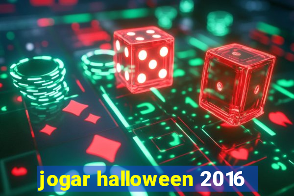 jogar halloween 2016