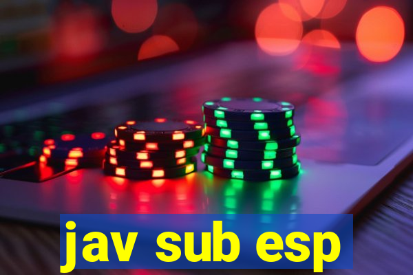 jav sub esp