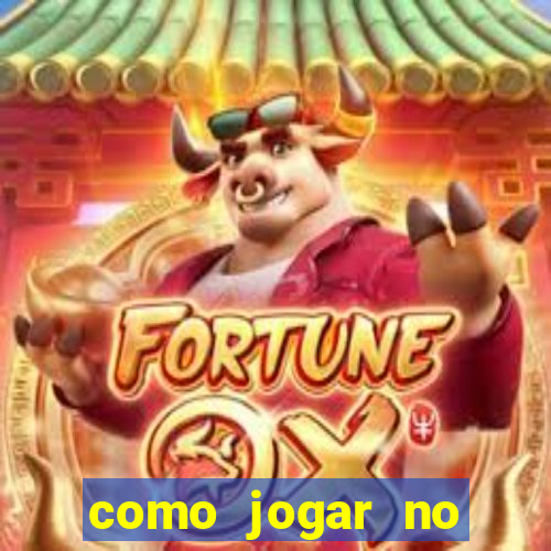 como jogar no tigre sem dinheiro