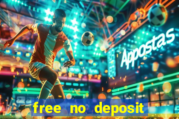 free no deposit bonuses casino