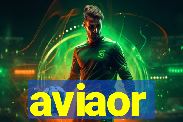 aviaor