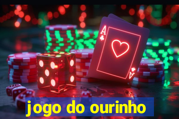 jogo do ourinho