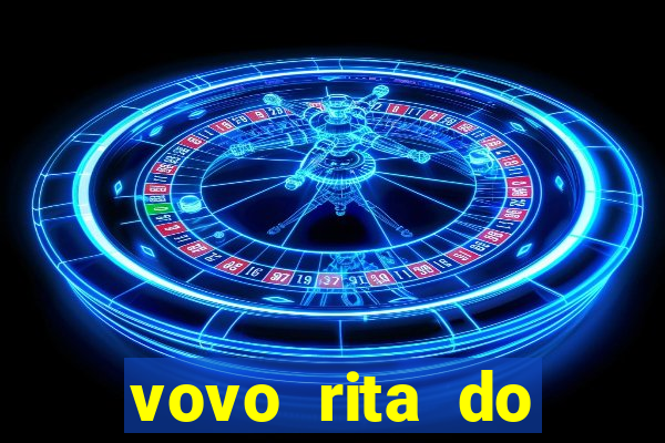 vovo rita do cruzeiro das almas