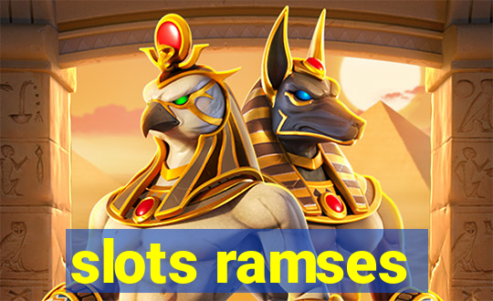 slots ramses