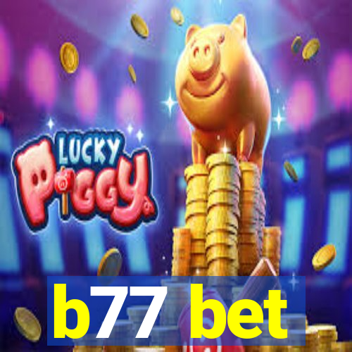 b77 bet