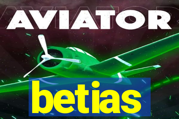 betias