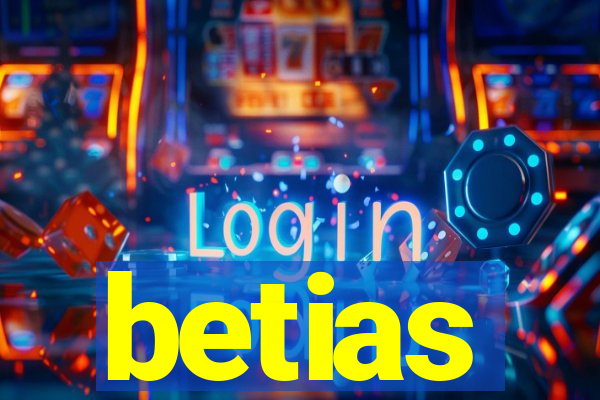 betias