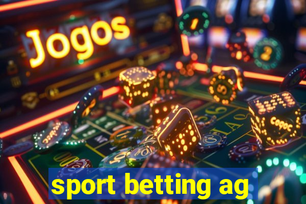 sport betting ag