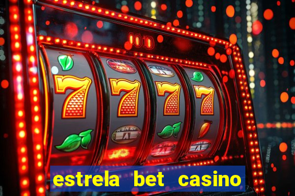 estrela bet casino ao vivo